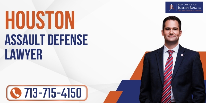 best assault defense lawyer in houston