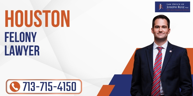 best felony lawyer in houston