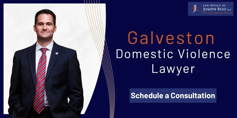 Galveston Domestic Violence Lawyer